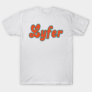 Miami LYFER!!! T-Shirt